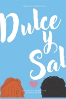 Dulce y Sal B09S6S3GTC Book Cover