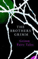 Grimm Fairy Tales: By The Brothers Grimm 1789559480 Book Cover