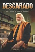 Descarado: Traícion y desvergüenza en el mundo de las artes marciales 172687205X Book Cover