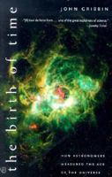 The Birth of Time: How Astronomers Measured the Age of the Universe