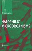 Halophilic Microorganisms 3540009264 Book Cover
