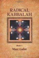 Radical Kaballah (Revised) 2 Volume Set 1467522740 Book Cover