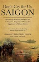 Don't Cry For Us, Saigon 1643494341 Book Cover