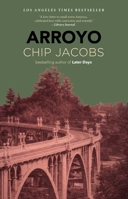 Arroyo: A Novel 1644280280 Book Cover