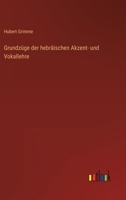 Grundzüge der hebräischen Akzent- und Vokallehre 3563197636 Book Cover