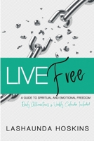 Live Free 1734872357 Book Cover