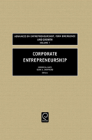 Corporate Entrepreneurship (Advances in Entrepreneurship Series) (Advances in Entrepreneurship, Firm Emergence and Growth) 0762311045 Book Cover
