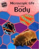Microscopic Life in Your Body 1583404708 Book Cover