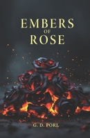Embers of Rose B0F2ZC413Q Book Cover