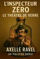 Inspecteur Zéro – Le Dossier Origine: Un cosy mystery décalé entre humour et suspense (French Edition) B0FD3NRCLR Book Cover