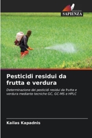 Pesticidi residui da frutta e verdura (Italian Edition) 6208373611 Book Cover