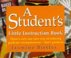 A Student's Little Instruction Book 0752222821 Book Cover