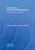 Introductory Geotechnical Engineering: An Environmental Perspective 0415304016 Book Cover