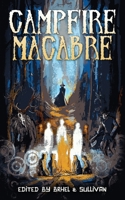 Campfire Macabre B08RR9KTPG Book Cover