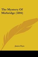 The Mystery of Mirbridge. 1165606690 Book Cover