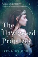 The Hawkweed Prophecy 160286313X Book Cover