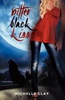 Bitter Black Kiss 1516846311 Book Cover
