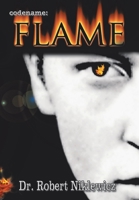 Codename: Flame: The Untold Saga of a Young, Defiant Freedom Fighter in the Polish Underground 1477220534 Book Cover