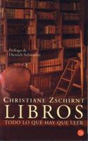 Libros/books: Todo Lo Que Hay Que Leer/all You Have to Read 8466315799 Book Cover