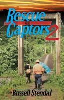 Rescue the Captors 2 0931221617 Book Cover