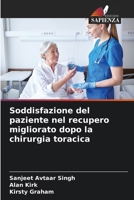 Soddisfazione del paziente nel recupero migliorato dopo la chirurgia toracica (Italian Edition) 6207761960 Book Cover