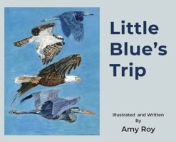 Little Blue's Trip B0DSQ5FS5J Book Cover