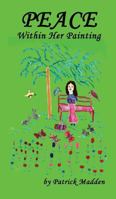 Peace Within Her Painting 1947532685 Book Cover