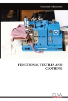 FUNCTIONAL TEXTILES AND CLOTHING 9999347606 Book Cover