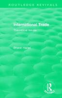 Routledge Revivals: International Trade (1986): Theoretical Issues 1138562203 Book Cover
