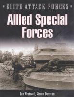 Allied Special Forces (Elite Attack Forces) 1905573901 Book Cover