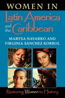 Women in Latin America and the Caribbean: Restoring Women to History (Restoring Women to History) 025321307X Book Cover