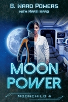 Moon Power (Moonchild Rising) B0FLJC398C Book Cover
