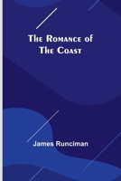 The Romance of the Coast 9357978259 Book Cover