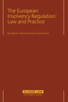 The European Insolvency Regulation: Law And Practice 9041120890 Book Cover