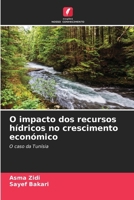 O impacto dos recursos hídricos no crescimento económico (Portuguese Edition) 620856381X Book Cover