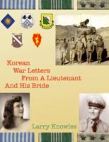 Korean War Letters from a Lieutenant and His Bride 1434908143 Book Cover