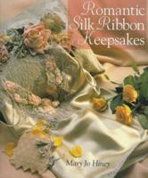 Romantic Silk Ribbon Keepsakes 0806981431 Book Cover