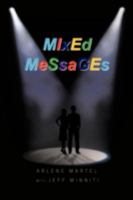 Mixed Messages 1477266720 Book Cover