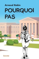 Pourquoi pas (French Edition) 2414392983 Book Cover