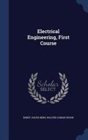 Electrical Engineering: First Course 1021628670 Book Cover