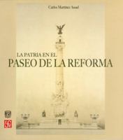 La Patria En El Paseo de La Reforma 9681674553 Book Cover