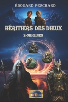 Héritiers des Dieux 2: 2-Origines (French Edition) B0CSCG9M4D Book Cover