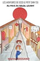 Au pays du soleil levant - Les aventures de Ecco le petit shih tzu 109364950X Book Cover