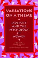Variations on a Theme: Diversity and the Psychology of Women (S U N Y Series in the Psychology of Women) 0791424367 Book Cover