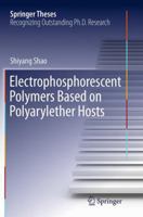 Electrophosphorescent Polymers Based on Polyarylether Hosts 3662443759 Book Cover