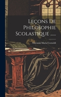 Leçons De Philosophie Scolastique ...... 1020549874 Book Cover