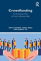 Crowdfunding: An Innovative Way to Fund a Business Idea 1032984511 Book Cover