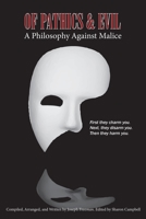 Of Pathics and Evil : A Philosophy Against Malice 1735097861 Book Cover