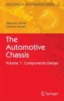 The Automotive Chassis: Volume 1: Components Design (Mechanical Engineering Series) 9400789475 Book Cover