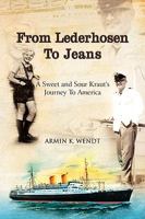 From Lederhosen to Jeans 1441582347 Book Cover